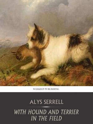 cover image of With Hound and Terrier in the Field